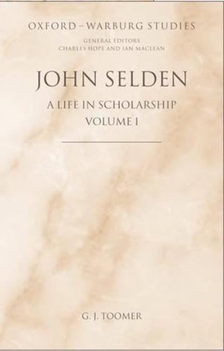John Selden - A Life in Scholarship