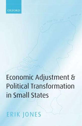 Economic Adjustment and Political Transformation in Small States