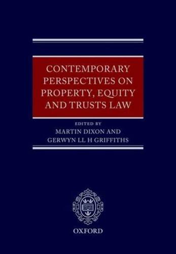 Contemporary Perspectives on Property, Equity, and Trusts Law