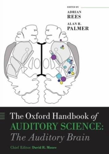 The Oxford Handbook of Auditory Science. Vol. 2 the Auditory Brain