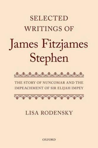 Selected Writings of James Fitzjames Stephen