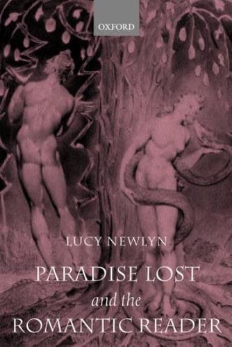 Paradise Lost and the Romantic Reader