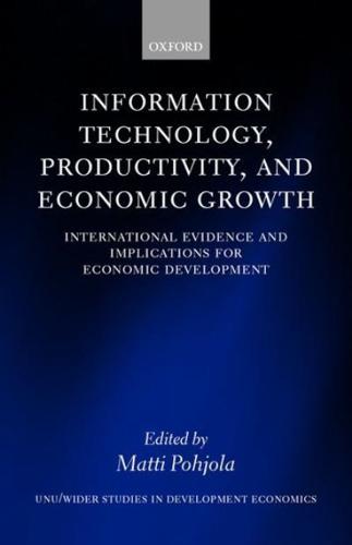 Information Technology, Productivity, and Economic Growth