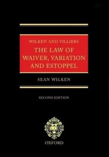 The Law of Waiver, Variation, and Estoppel