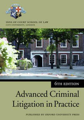 Advanced Criminal Litigation in Practice