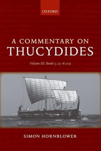 A Commentary on Thucydides. Vol. 3, Books 5.25-8.109