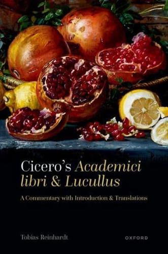 Cicero's Academici Libri and Lucullus