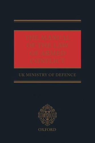 The Manual of the Law of Armed Conflict