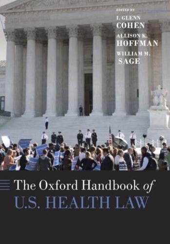 The Oxford Handbook of U. S. Health Law