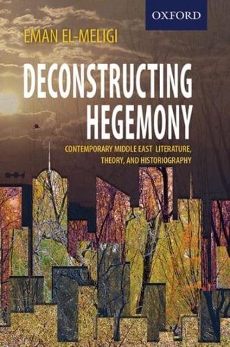 Deconstructing Hegemony