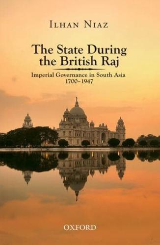 The State During the British Raj