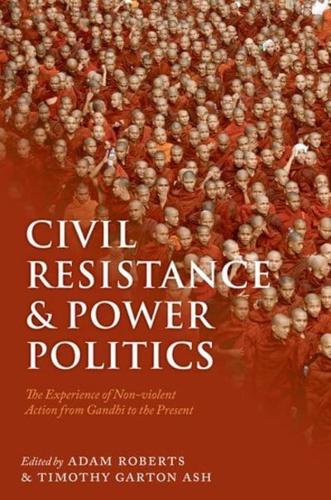 Civil Resistance and Power Politics