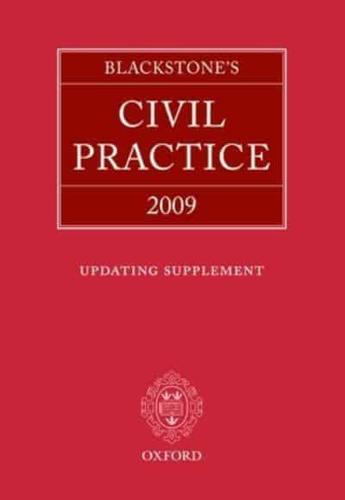Blackstone&#39;s Civil Practice 2009 Updating Supplement