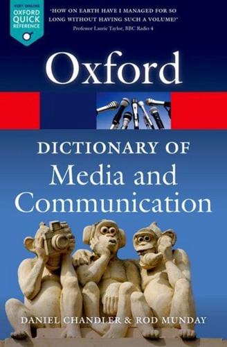 A Dictionary of Media and Communication