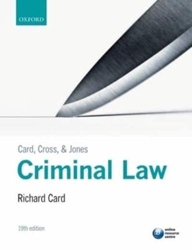 Card, Cross and Jones Criminal Law
