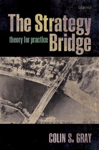 The Strategy Bridge: Theory for Practice