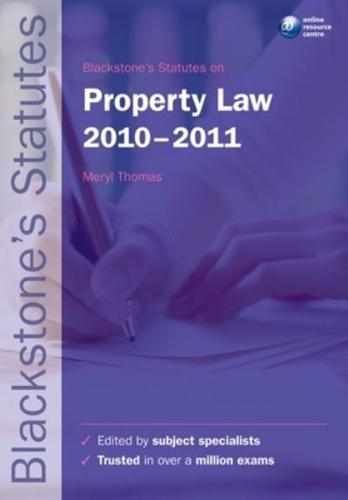 Blackstone's Statutes on Property Law 2010-2011
