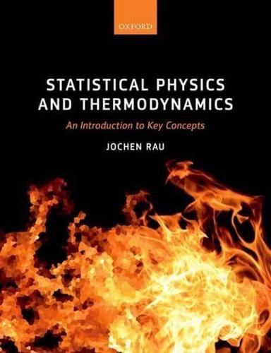 Statisitical Physics and Thermodynamics
