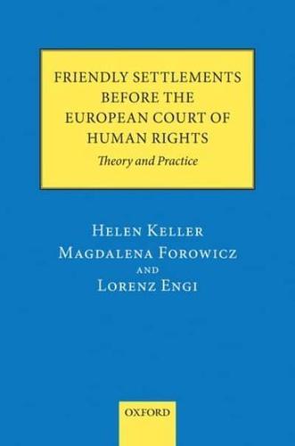 Friendly Settlements Before the European Court of Human Rights