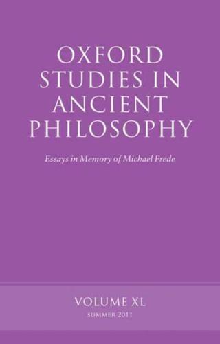 Oxford Studies in Ancient Philosophy. Volume 40 Essays in Memory of Michael Frede