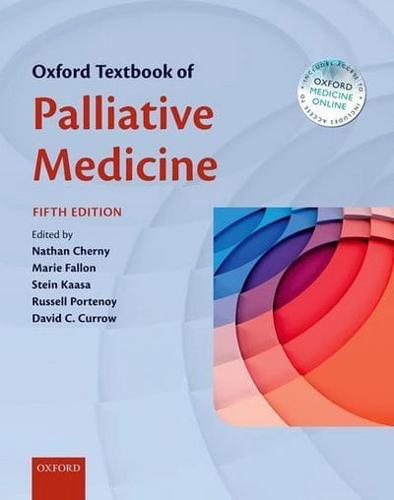 Oxford Textbook of Palliative Medicine