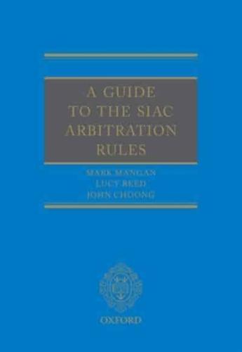 A Guide to the SIAC Arbitration Rules