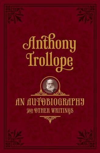 An Autobiography and Other Writings