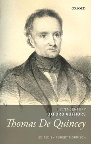 Thomas de Quincey: Selected Writings