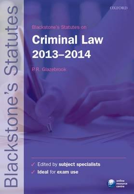 Blackstone's Statutes on Criminal Law 2013-2014