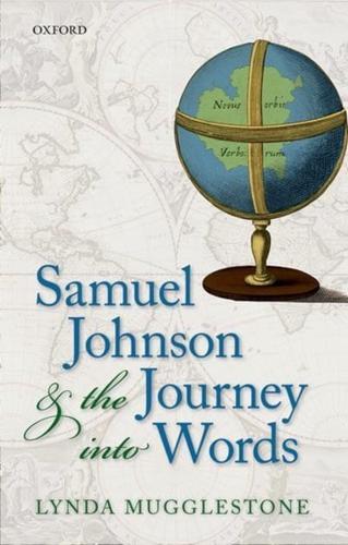 Samuel Johnson & The Journey Into Words