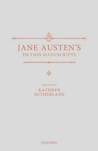 Jane Austen's Fiction Manuscripts. Volume 3 Volume the Third, Lady Susan