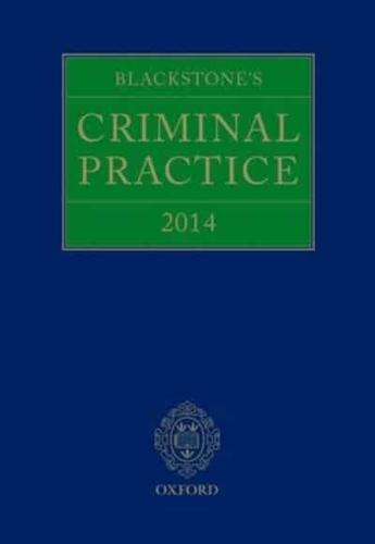Blackstone's Criminal Practice 2014
