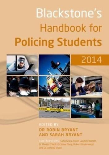 Blackstone's Handbook for Policing Students 2014