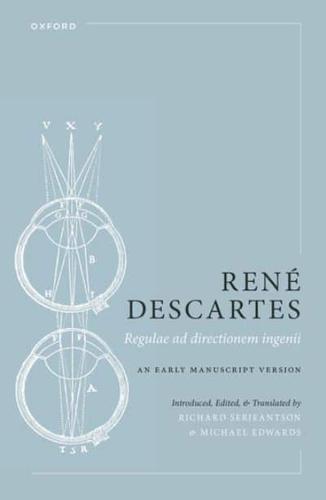 René Descartes, Regulae Ad Directionem Ingenii