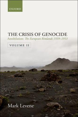 Crisis of Genocide. Volume 2 Annihilation