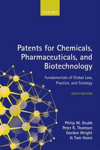 Patents for Chemicals, Pharmaceuticals and Biotechnology