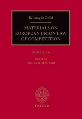 Bellamy & Child Materials on European Union Law of Competition