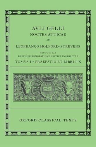 Aulus Gellius, Attic Nights. Preface and Books 1-10
