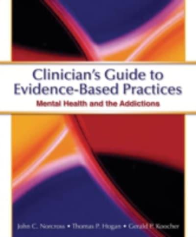 Clinician's Guide to Evidence-Based Practices
