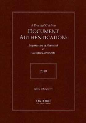 A Practical Guide to Document Authentication 2010