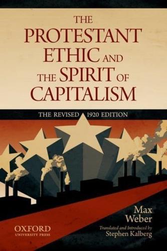 The Protestant Ethic and the Spirit of Capitalism