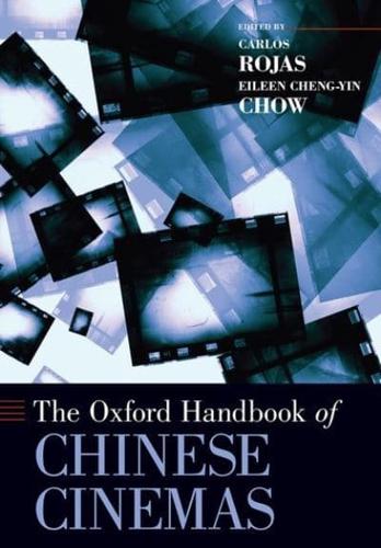 Oxford Handbook of Chinese Cinemas