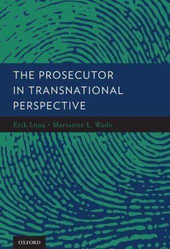 The Prosecutor in Transnational Perspective