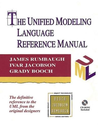 The Unified Modeling Language Reference Manual