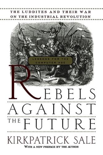 Rebels Against the Future