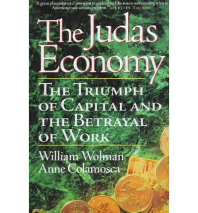 The Judas Economy