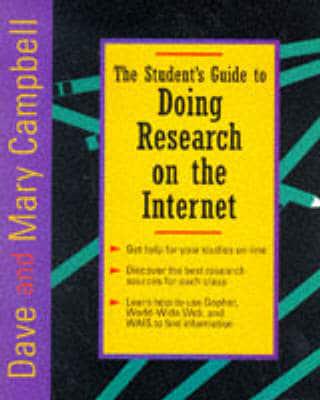 The Student's Guide to Doing Research on the Internet