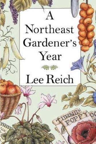 A Northeast Gardener's Year