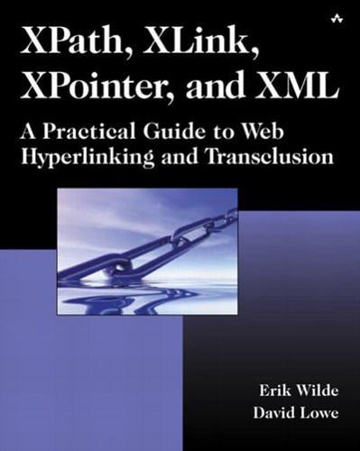 XPath, XLink, XPointer, and XML