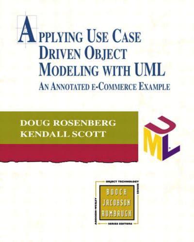 Applying Use Case Driven Object Modeling With UML